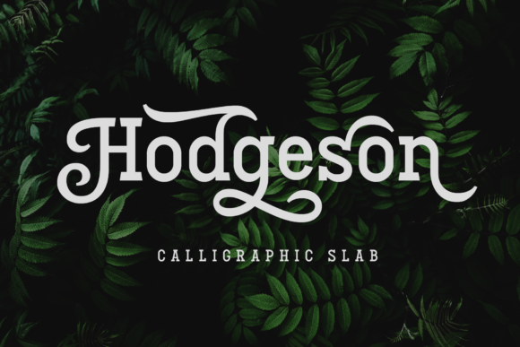 Hodgeson: A Calligraphic Slab Serif That Elevates Craft With Intention